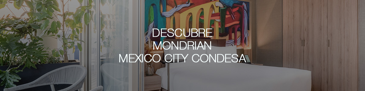 Mondrian Condesa #MarvinGateway